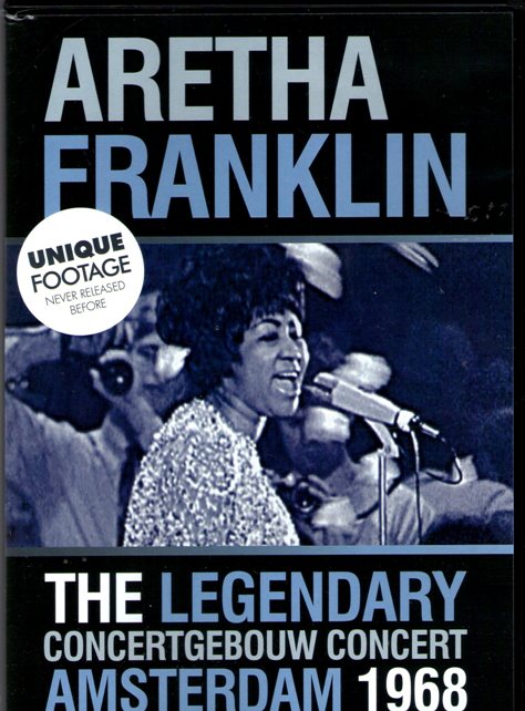 Aretha Franklin – The Legendary Concertgebouw Concert, Amsterdam, 1968