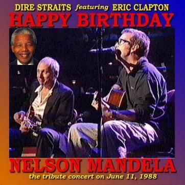 Dire Straits/Eric_CLAPTON-Nelson MANDELA 70th birthday tribute