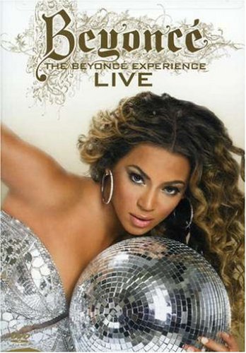 The Beyoncé Experience - Live! (2007)