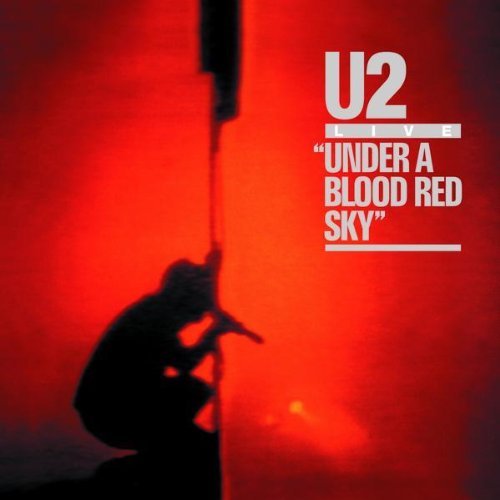 U2-Under A Blood Red Sky-Live At Red Rocks Concert 2008