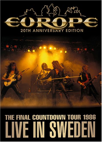 Europe - The Final Countdown Tour, Live in Sweden 1986 (20th Anniversary Edition)