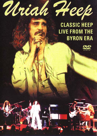 Uriah Heep - Classic Heep Live from the Byron Era (1973-76)